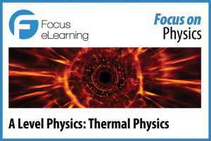A Level Physics: Thermal Physics