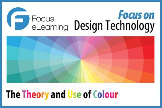 Focus on the Theory and Use of Colour